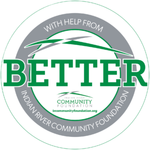 "Better with help from the Indian River Community Foundation"