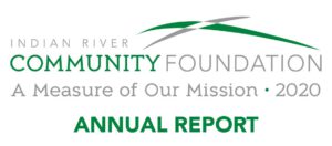 Indian River Community Foundation 2020 Annual Report 